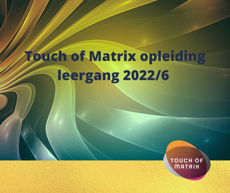 Touch of Matrix opleiding - leergang 2022 - 6 - 800 x 671